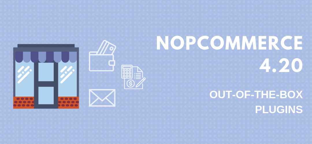 nopCommerce 4.20 out-of-the-box plugins