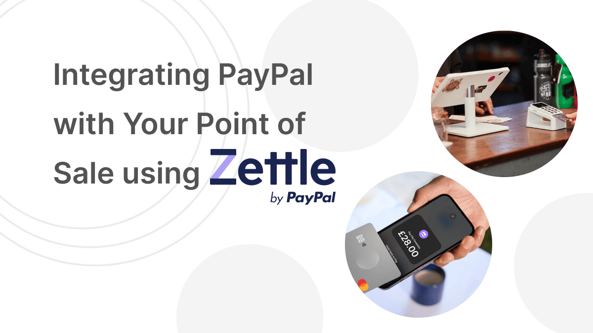 Integrating PayPal Zettle Point of Sale with Your nopCommerce Store