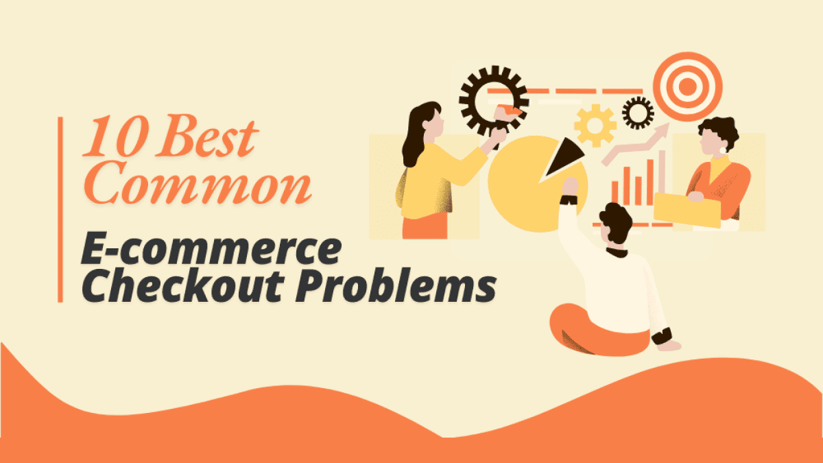Top 10 Common E-commerce Checkout Problems and How nopCommerce Solves Them 