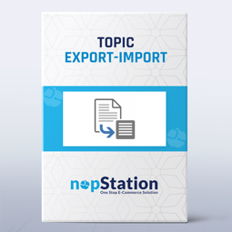 Изображение Topic Export-Import by nopStation
