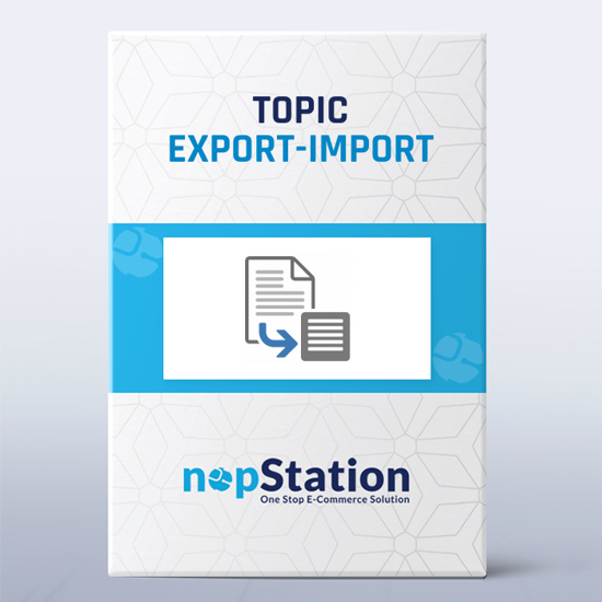 Изображение Topic Export-Import by nopStation